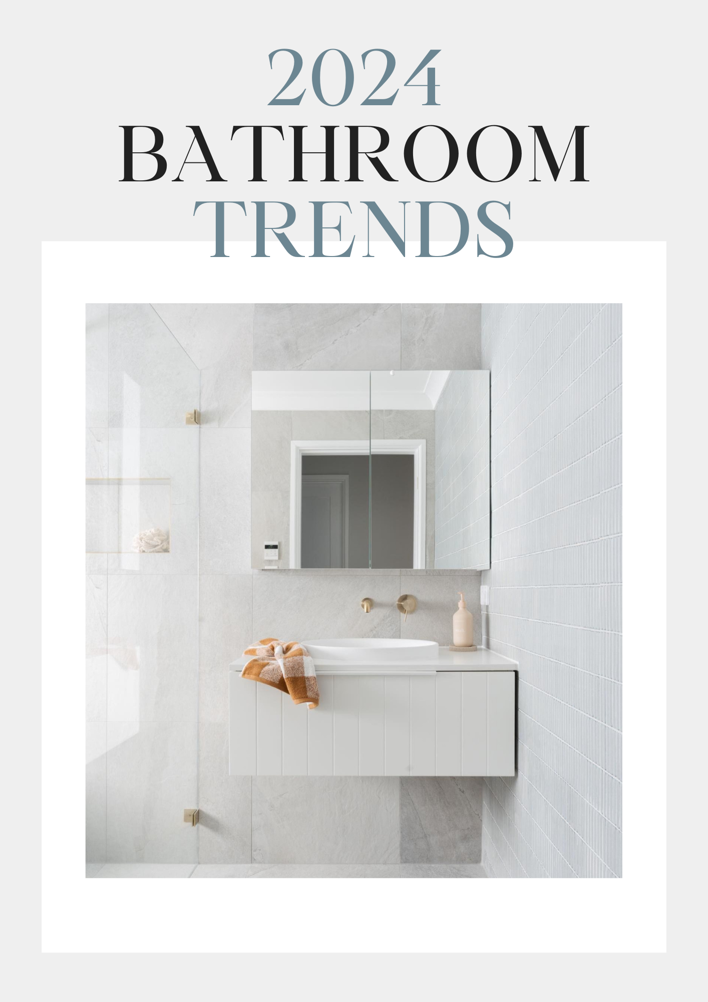 2024 Bathroom Trends That Will Last