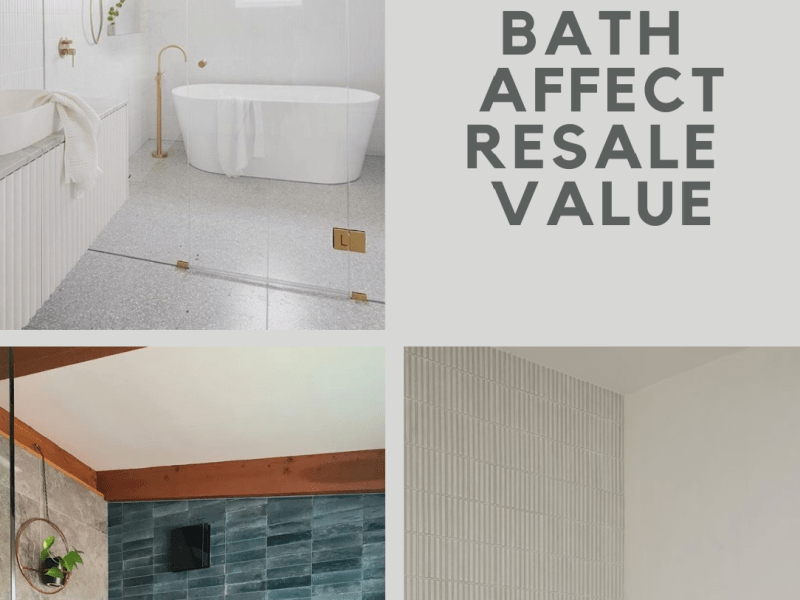 Honest Truth About Bath’s Impacting Resale&nbsp;Value