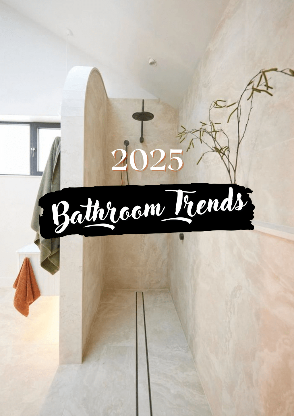 2025 Bathroom Trends All Renovators&nbsp;Need