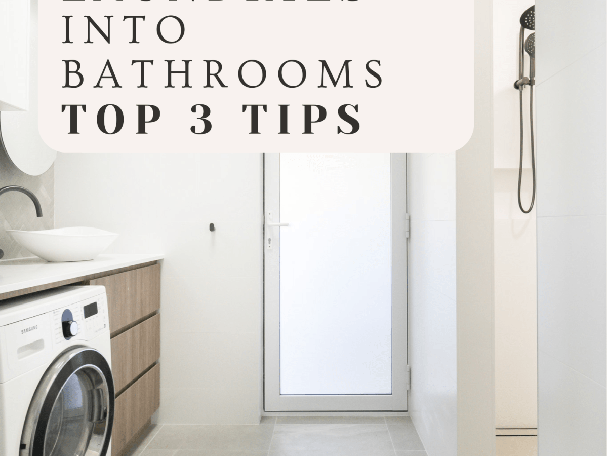 Expert Tips For Turning A Laundry Into Bathroom&nbsp;Laundry