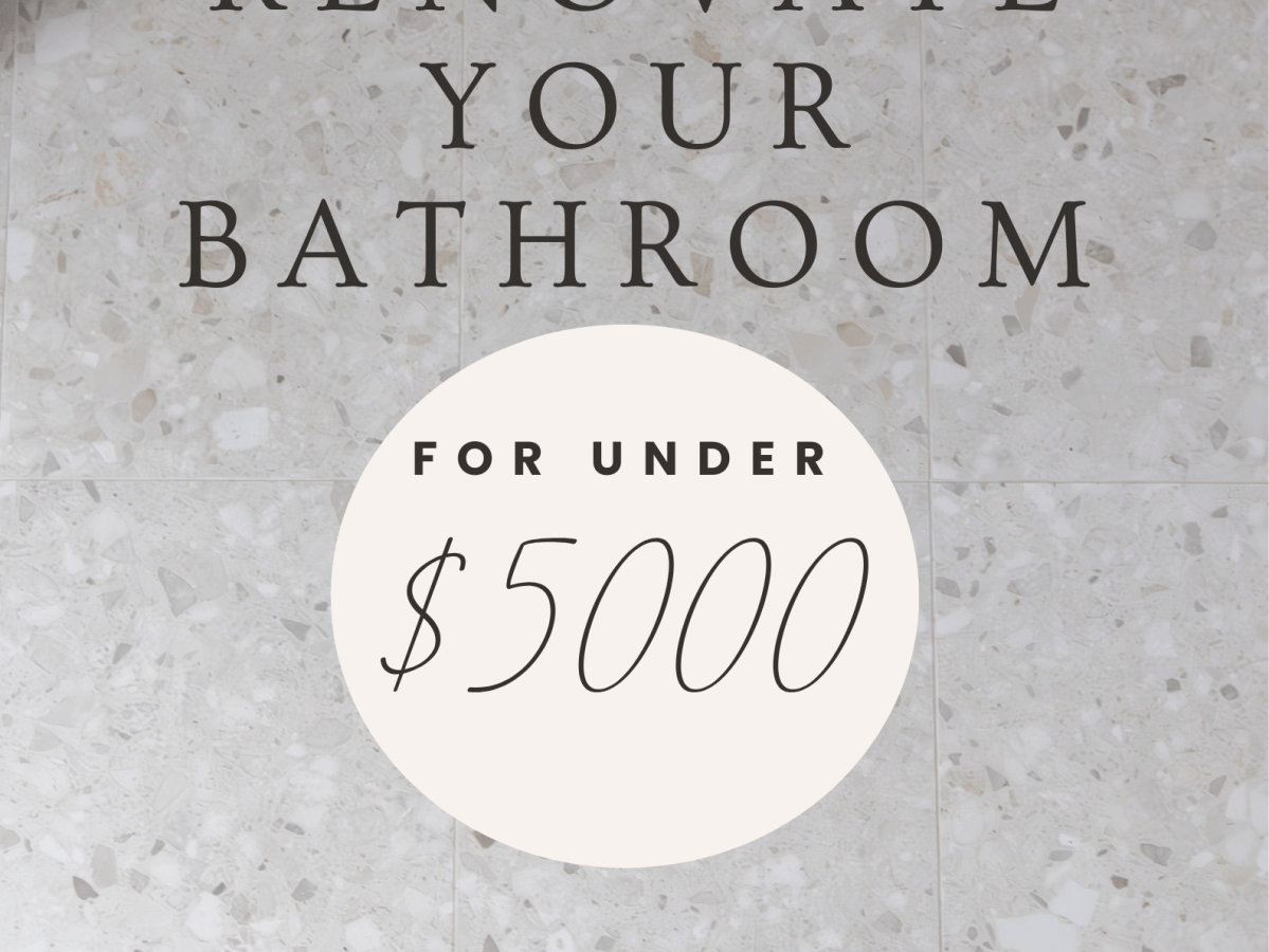 Renovate Your Bathroom For Under&nbsp;$5000