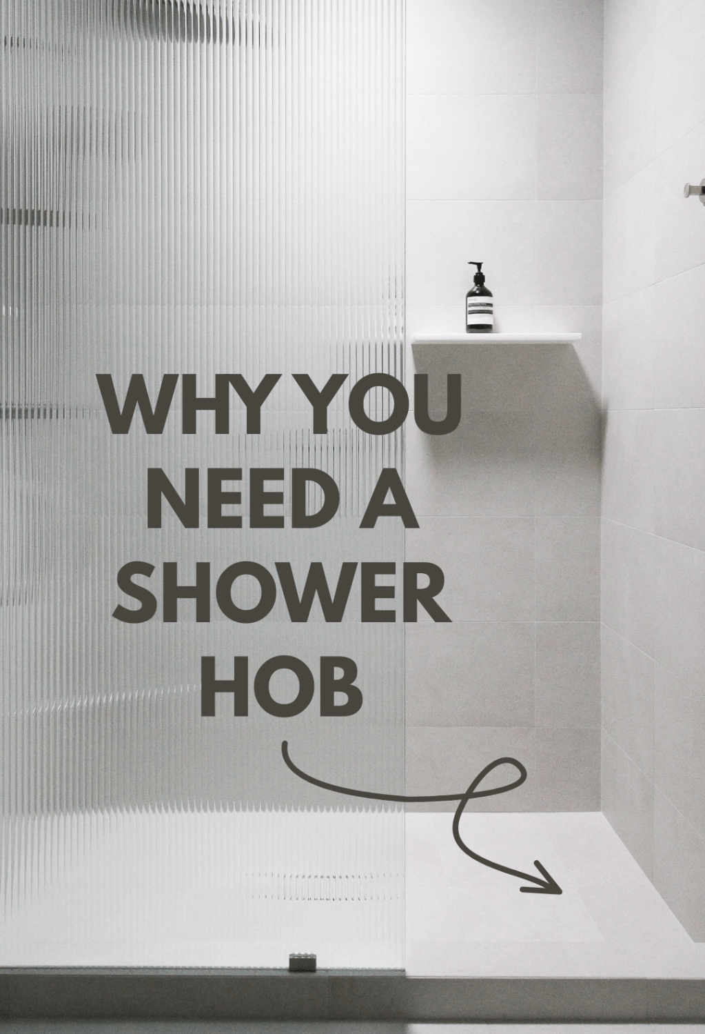 Why You Need To Have A Shower Hob (Shower&nbsp;Step)