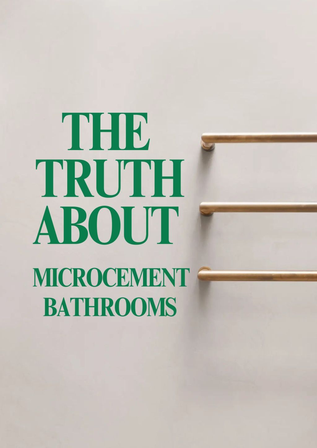 The Truth About Microcement Bathrooms